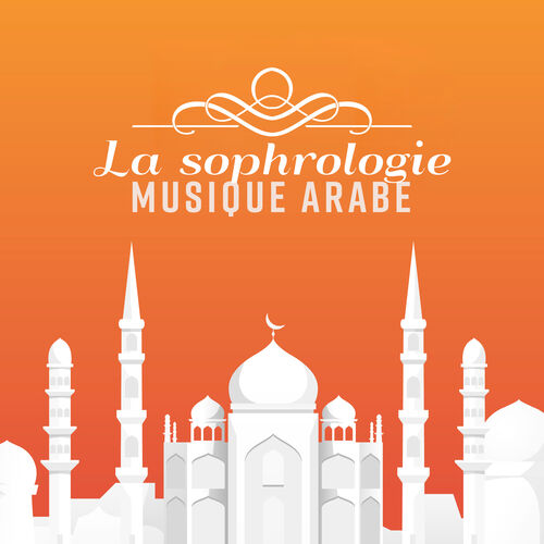 Sophrologie Musique Dambiance La Sophrologie Musique Arabe Douce Et Relaxante Pour 9422