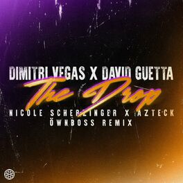Album cover of The Drop (feat. Nicole Scherzinger & Azteck) (Öwnboss Remix)