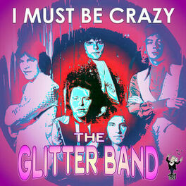 Album cover of I Must Be Crazy