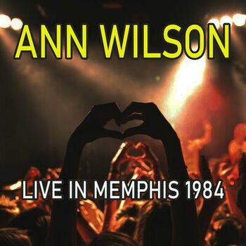 Ann Wilson I Want You I Need You I Love You Listen With Lyrics Deezer