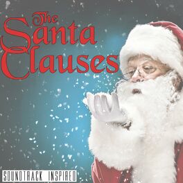 Album cover of The Santa Clauses Soundtrack (Inspired)