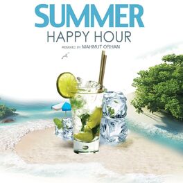 Album cover of Summer Happy Hour (Remixed by Mahmut Orhan)