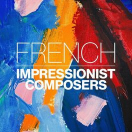 Album cover of French Impressionist Composers