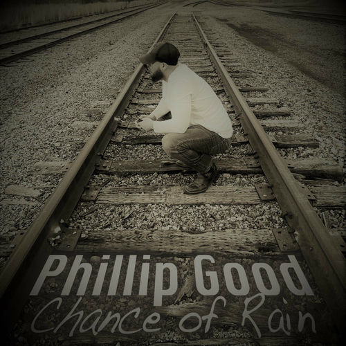 phillip-good-chance-of-rain-lyrics-and-songs-deezer