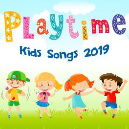 Album cover of Playtime Kids Songs 2019