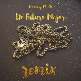 Album cover of Un Futuro Mejor (Remix)
