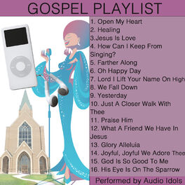 Album cover of Open My Heart: Gospel Playlist