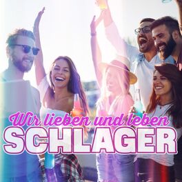 Album cover of Wir lieben und leben Schlager