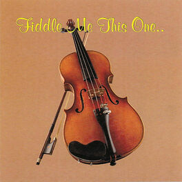 Album cover of Fiddle Me This One
