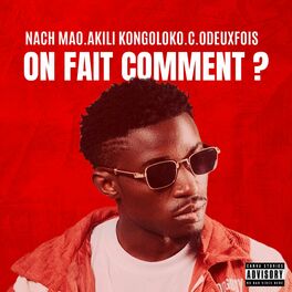 Album cover of On Fait Comment (feat. Kongoloko & Coco)