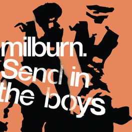 Album cover of Milburn - Send In The Boys (Live At Sheffield Leadmil)