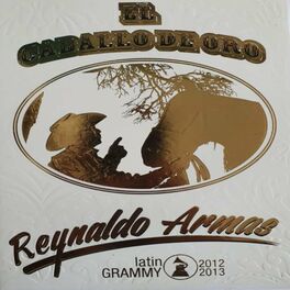 Album cover of El Caballo De Oro (Latin Grammy 2012 2013)