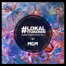 Album cover of #Lokalitukeren album compilation 2 by MGM