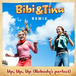Album cover of Up, Up, Up (Nobody's Perfect) [feat. Lina Larissa Strahl] (Remix 2021)