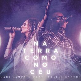 Album cover of Na Terra Como no Céu (Here as in Heaven) (feat. Weslei Santos)
