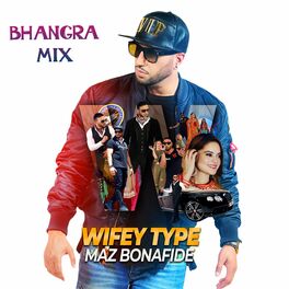 Album cover of Wifey Type (Bhangra Mix)