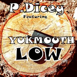 Album cover of low (feat. YukMouth)