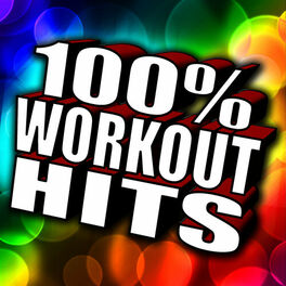 Album cover of 100% Workout Hits - Dance Music For Workout, Gym, Aerobics, Running, Jogging & Fitness