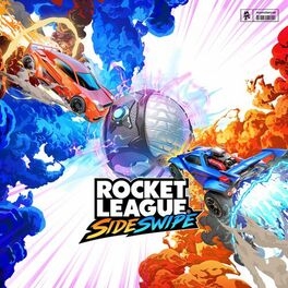 Album cover of Rocket League: Sideswipe (Original Soundtrack), Vol. 1