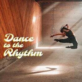 Album cover of Dance To The Rythm