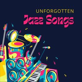 Album cover of Unforgotten Jazz Songs