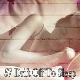 Album cover of 57 Drift Off to Sle - EP