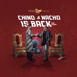 Album cover of Chino & Nacho Is Back