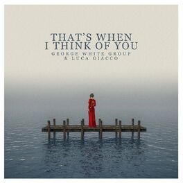 Album cover of That's When I Think of You