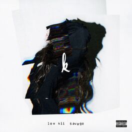 Album cover of low kii savage