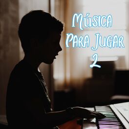 Album cover of Música Para Jugar Vol. 2