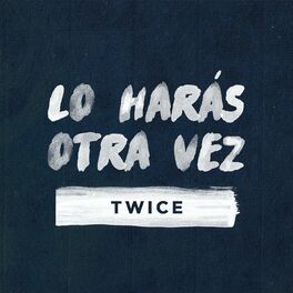 Album cover of Lo Harás Otra Vez