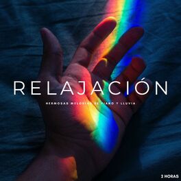 Album cover of Relajación: Hermosas Melodías De Piano y Lluvia - 2 Horas