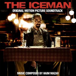 Album cover of The Iceman (Original Motion Picture Soundtrack)