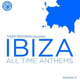 Album cover of Ibiza All Time Anthems (Volume 2)