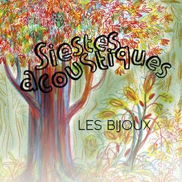 Album cover of Les Bijoux (Micro Siestes Acoustiques)