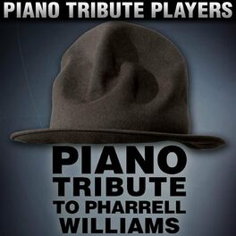 Album cover of Piano Tribute to Pharrell Williams