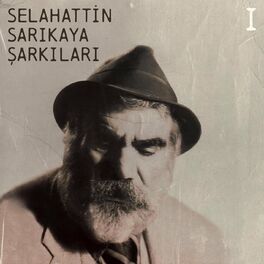 Album cover of Selahattin Sarıkaya Şarkıları I