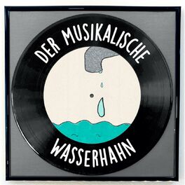 Album cover of Der musikalische Wasserhahn