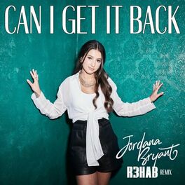 Album cover of Can I Get It Back (R3HAB Remix)