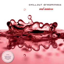 Album cover of Chill-out Dreaminess - red session
