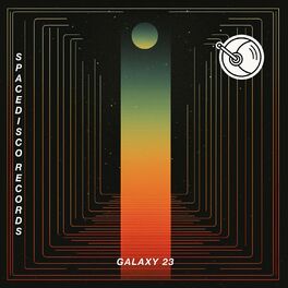 Album cover of Spacedisco Records Galaxy 23