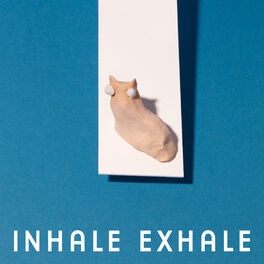 Album cover of Inhale Exhale