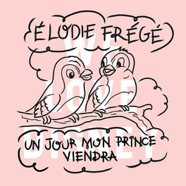 Album cover of Un Jour Mon Prince Viendra