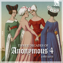 Album cover of 3 Decades of Anonymous 4: 1986 – 2016 (Bonus Track Version)