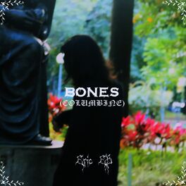 Album cover of Bones (Columbine)
