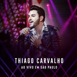 Album cover of Thiago Carvalho, ao Vivo em São Paulo