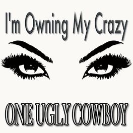 Album cover of I'm Owning My Crazy