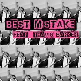 Album cover of BEST MISTAKE (feat. Travis Barker)