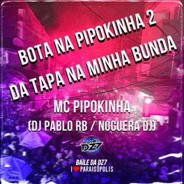Album cover of Bota na Pipokinha 2 - Da Tapa na Minha Bunda
