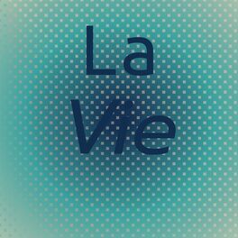Album cover of La vie